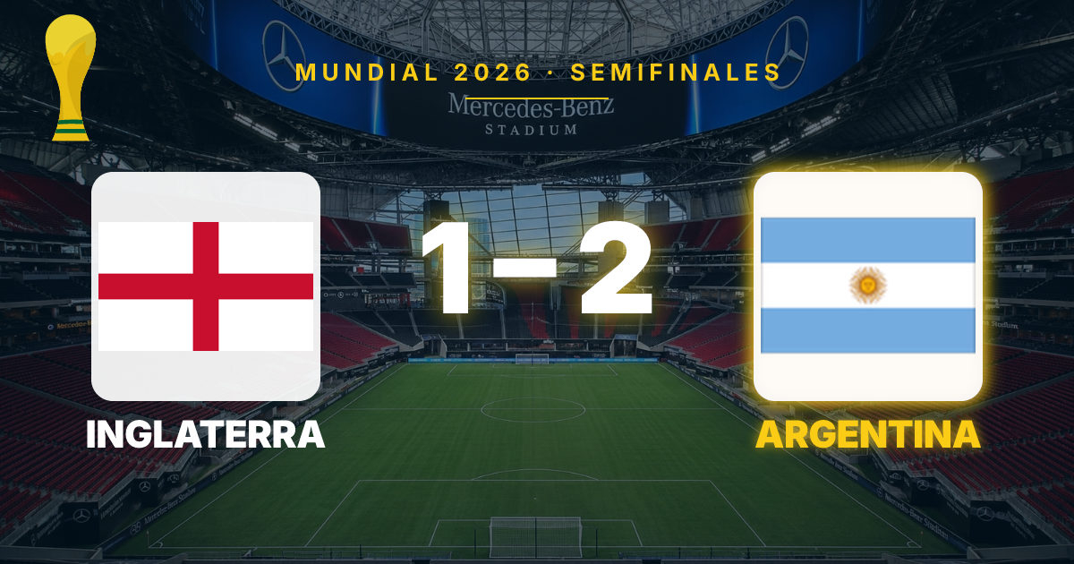 Argentina remonta a Inglaterra y jugará la final del Mundial de 2026 contra España