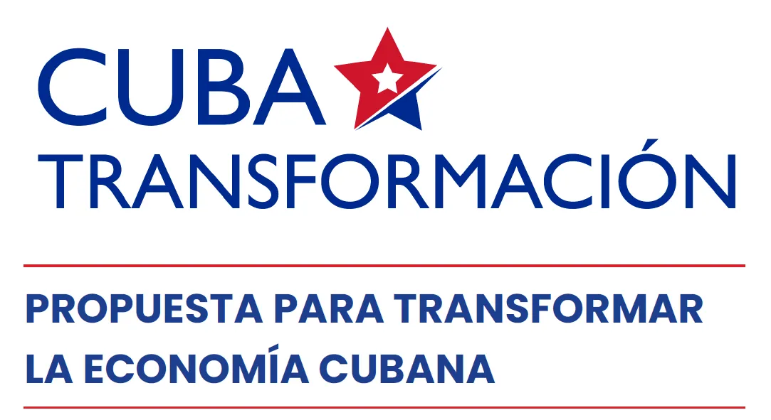 Propuesta para transformar la economía cubana – Cuba Capacity Building Project