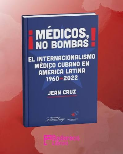 CUBA. ¡Médicos, no bombas! – Huella del Sur