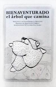 Bienaventurado el árbol que camina